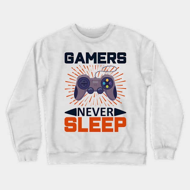 Gamer's Never Sleep Crewneck Sweatshirt by Kingdom Arts and Designs